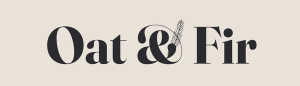 Oat & Fir